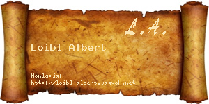 Loibl Albert névjegykártya